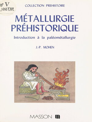 cover image of Métallurgie préhistorique
